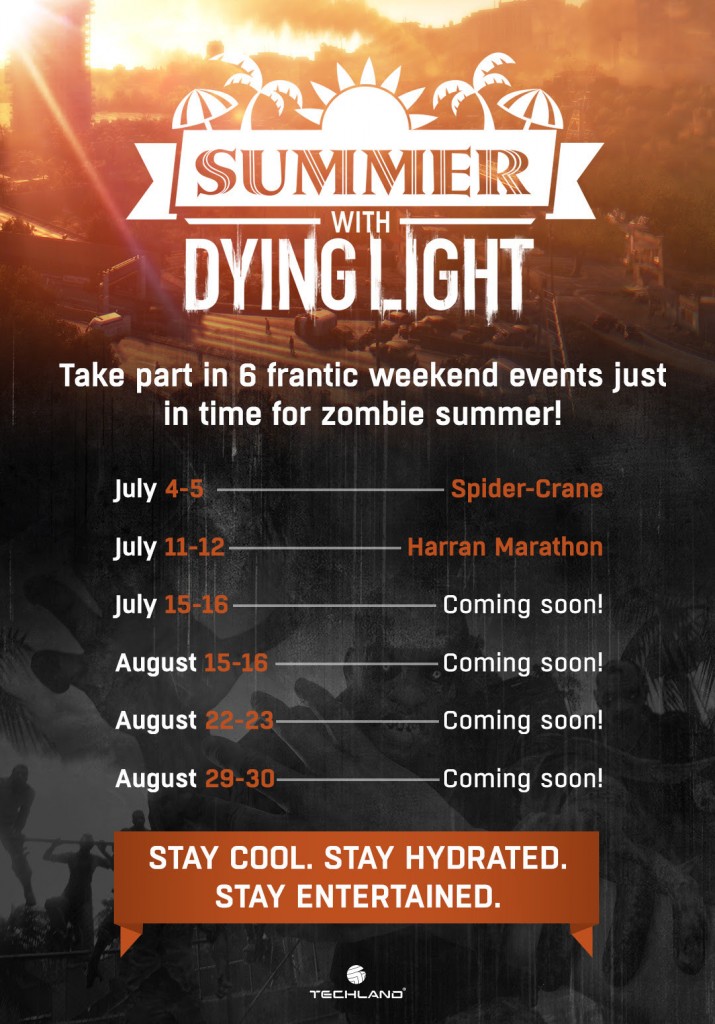 Dying Light Summer Campaign