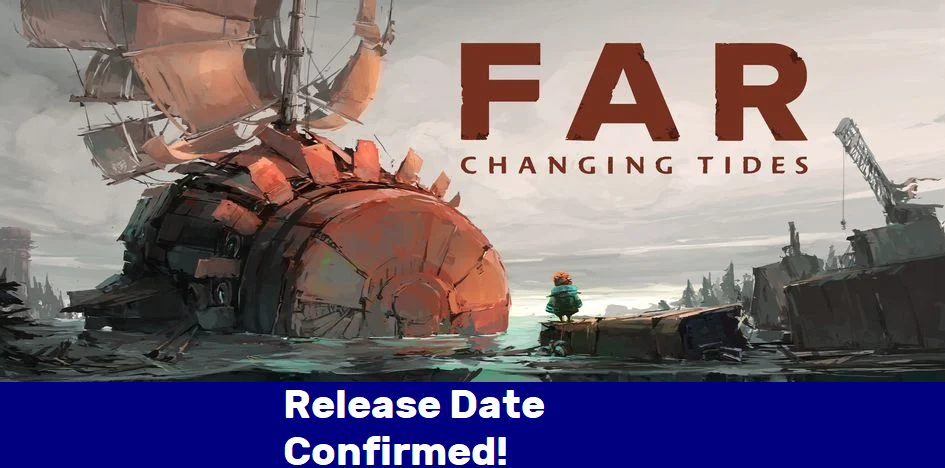 FAR Changing Tides tn BLOG release date