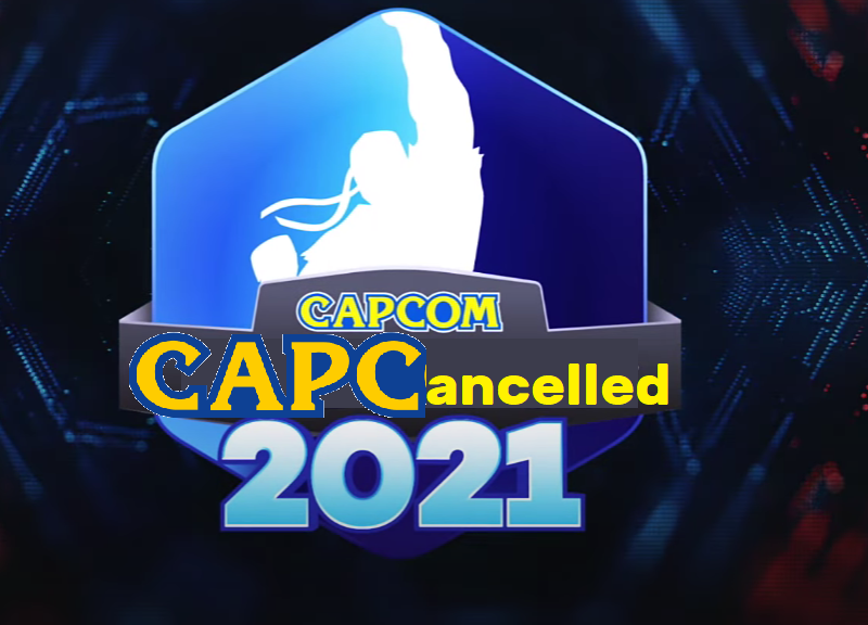 tn Capcom Cup 2021 cancelled